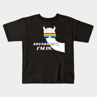 Sounds Gay I'm In Llama Kids T-Shirt